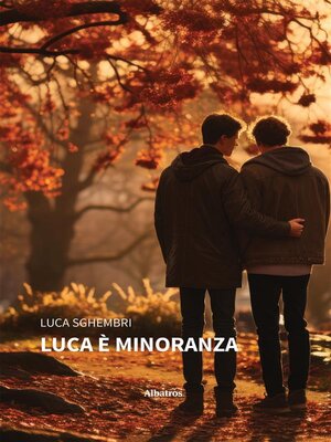 cover image of Luca è minoranza